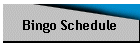 Bingo Schedule