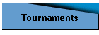 Tournaments